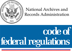 Code of Federal Regulations (CFR)